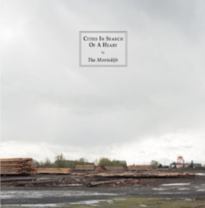 THE MOVIELIFE - CITIES IN SEARCH OF A HEART in the group CD / Rock at Bengans Skivbutik AB (2560249)