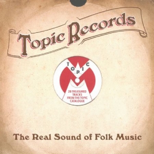 Blandade Artister - TopicReal Sound Of Folk Music in the group CD / Pop at Bengans Skivbutik AB (2560270)