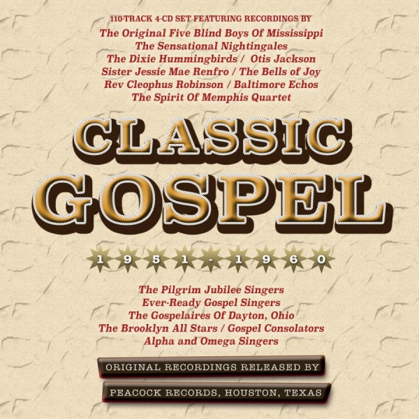 Various Artists - Classic Gospel 1951-60 in the group CD / Bestsellers at Bengans Skivbutik AB (2560288)