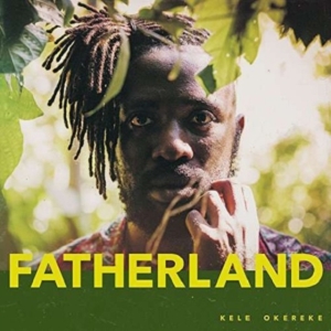 Kele Okereke - Fatherland (Vinyl) in the group OTHER / Övrigt /  at Bengans Skivbutik AB (2560777)