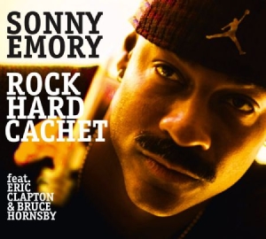 Emory Sonny - Rock Hard Cachet in the group CD / Pop-Rock at Bengans Skivbutik AB (2561202)