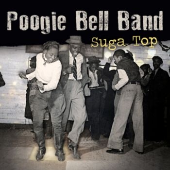 Bell Poogie & Band - Suga Top in the group CD / Bestsellers at Bengans Skivbutik AB (2561208)