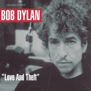 Dylan Bob - Love And Theft in the group OUR PICKS / Most popular vinyl classics at Bengans Skivbutik AB (2561934)