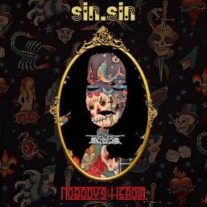 Sin.Sin - Nobody's Heroine in the group CD / Pop at Bengans Skivbutik AB (2572228)