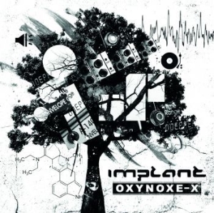 Implant - Oxynoxe-X in the group CD / Pop at Bengans Skivbutik AB (2572230)