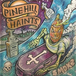 Pine Hill Haunts - Smoke in the group CD / Country at Bengans Skivbutik AB (2572303)