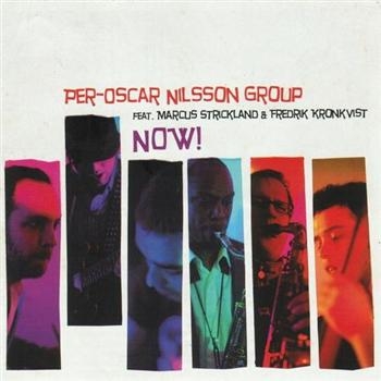 Nilsson Per-Oscar Group Feat. Marcu - Now! in the group CD / Bestsellers at Bengans Skivbutik AB (2572328)