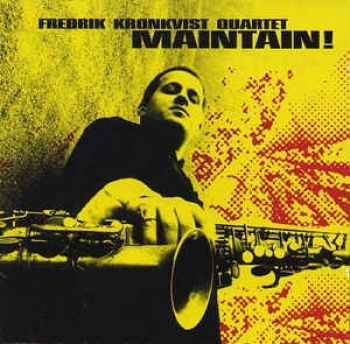 Kronkvist Fredrik (Quartet) - Maintain in the group VINYL / Bestsellers at Bengans Skivbutik AB (2572331)
