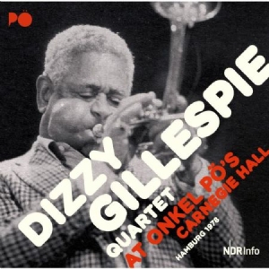 Gillespie Dizzy (Quartet) - At Onkel Po's Carnergie Hall 1978 in the group CD / Jazz/Blues at Bengans Skivbutik AB (2572383)
