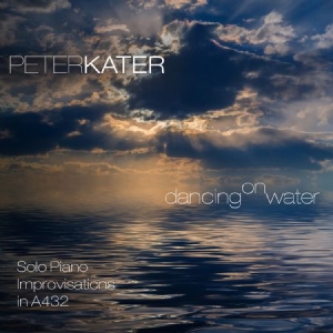 Kater Peter - Dancing On Water in the group CD / Pop at Bengans Skivbutik AB (2572402)