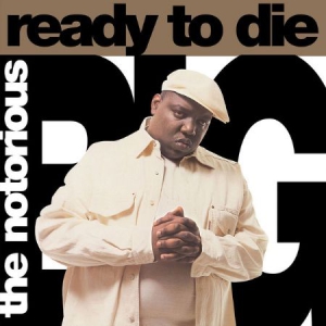Notorious B.I.G. - Ready to Die in the group VINYL / Hip Hop-Rap at Bengans Skivbutik AB (2584733)
