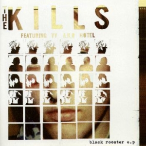 Kills The - Black Rooster Ep in the group VINYL / Rock at Bengans Skivbutik AB (2590600)