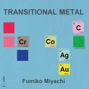 Miyachi Fumiko - Transitional Metal in the group Externt_Lager /  at Bengans Skivbutik AB (2607706)