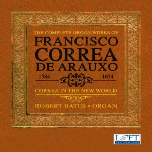 Correa De Arauxo Francisco - Complete Organ Works (5 Cd) in the group Externt_Lager /  at Bengans Skivbutik AB (2607738)