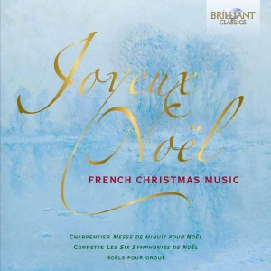 Charpentier M-A Corrette Michel - Joyeux Noël: French Christmas Music in the group Externt_Lager / at Bengans Skivbutik AB (2607750)
