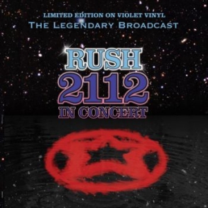 Rush - 2112 - In Concert (Violet Vinyl Lp) in the group Minishops / Rush at Bengans Skivbutik AB (2610961)