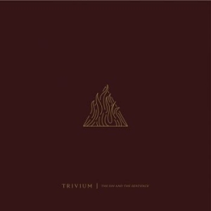 Trivium - The Sin And The Sentence in the group CD / Hårdrock at Bengans Skivbutik AB (2618080)