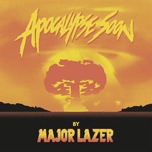 Major Lazer - Apocalypse Soon in the group OUR PICKS / Stocksale / Vinyl HipHop/Soul at Bengans Skivbutik AB (2620416)