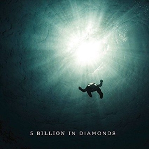5 Billion In Diamonds - 5 Billion In Diamonds in the group CD / CD Hardrock at Bengans Skivbutik AB (2644825)