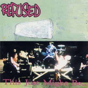 Refused - This Just Might Be The Truth in the group Campaigns / BlackFriday2020 at Bengans Skivbutik AB (2645161)