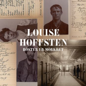 Hoffsten Louise - Röster Ur Mörkret in the group OUR PICKS / Blowout / Blowout-CD at Bengans Skivbutik AB (2645162)