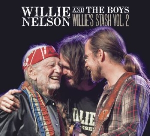 Nelson Willie - Willie and the Boys: Willie's Stash Vol. in the group CD / CD Country at Bengans Skivbutik AB (2645174)