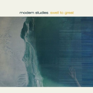 Modern Studies - Swell To Great in the group CD / Rock at Bengans Skivbutik AB (2645395)