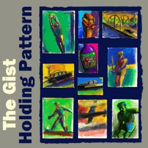 Gist - Holding Pattern in the group CD / Upcoming releases / Rock at Bengans Skivbutik AB (2645446)