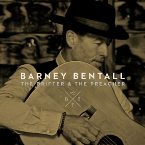 Bentall Barney - Drifter & The Preacher in the group CD / Pop at Bengans Skivbutik AB (2645450)