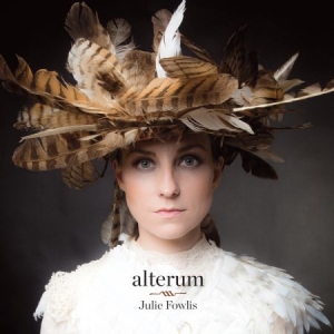 Fowlis Julie - Alterum in the group CD / Pop at Bengans Skivbutik AB (2645463)