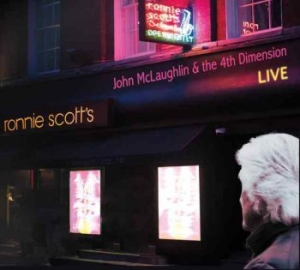 Mclaughlin John & 4Th Dimension - Live At Ronnie Scott's in the group CD / Jazz/Blues at Bengans Skivbutik AB (2645466)