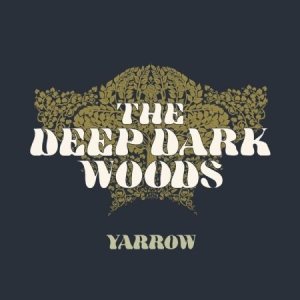 Deep Dark Woods - Yarrow in the group VINYL / Country at Bengans Skivbutik AB (2645503)