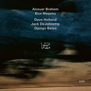 Anouar Brahem Dave Holland Jack D - Blue Maqams (2 Lp) in the group VINYL / Jazz at Bengans Skivbutik AB (2645598)
