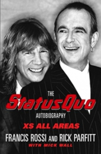 Rick Parfitt & Francis Rossi - XS All Areas. Status Quo. The Autobiography in the group Minishops / Status Quo at Bengans Skivbutik AB (2670253)