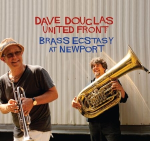 Douglas Dave & Brass Ecstasy - United Front: Brass Ecstasy At Newp in the group CD / Jazz/Blues at Bengans Skivbutik AB (2674259)