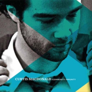Macdonald Curtis - Community Immunity in the group CD / Jazz at Bengans Skivbutik AB (2674260)