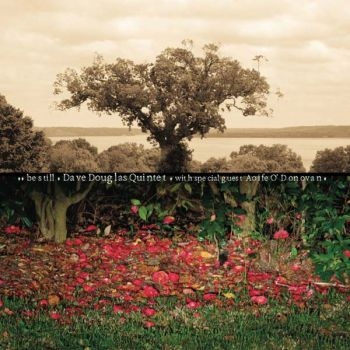 Douglas Dave Quintet - Be Still in the group CD / Bestsellers at Bengans Skivbutik AB (2674268)