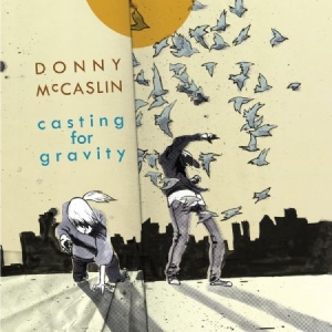 Mccaslin Donny - Casting For Gravity in the group CD / Jazz at Bengans Skivbutik AB (2674269)