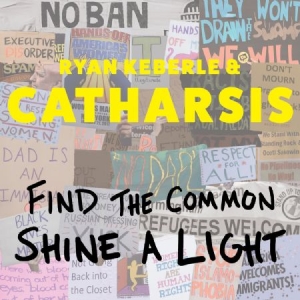 Keberle Ryan & Catharsis - Find The Common, Shine A Light in the group CD / Jazz/Blues at Bengans Skivbutik AB (2674292)