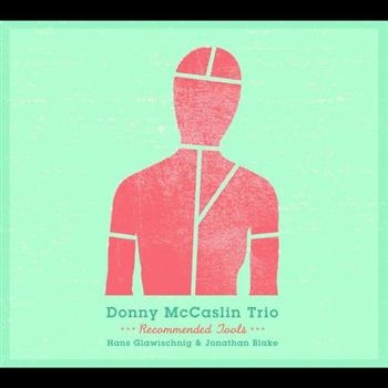 Mccaslin Donny Trio - Recommended Tools in the group CD / Bestsellers at Bengans Skivbutik AB (2674296)