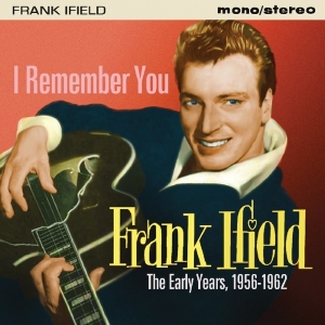 Frank Ifield - I Remember You in the group CD / Country,Pop-Rock at Bengans Skivbutik AB (2714564)