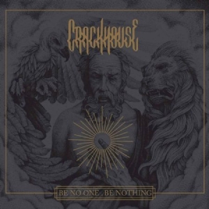 Crackhouse - Be No One, Be Nothing in the group CD / Rock at Bengans Skivbutik AB (2714723)