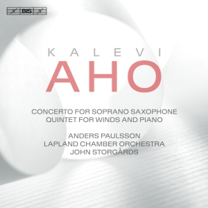 Aho Kalevi - Concerto For Soprano Saxophone & Wi in the group MUSIK / SACD / Klassiskt at Bengans Skivbutik AB (2714758)