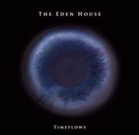 Eden House The - Timeflows in the group CD / Hårdrock,Pop-Rock at Bengans Skivbutik AB (2717597)
