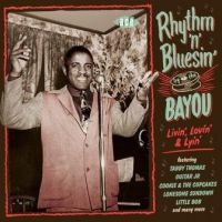 Various Artists - Rhythm 'N' Bluesin' By The BayouLi in the group CD / Pop-Rock,RnB-Soul at Bengans Skivbutik AB (2721191)