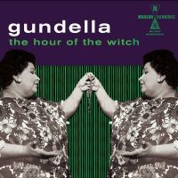 Gundella - The Hour Of The Witch in the group CD / Pop-Rock at Bengans Skivbutik AB (2721198)