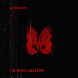 Autobahn - Moral Crossing (Red Vinyl) in the group VINYL / Rock at Bengans Skivbutik AB (2721279)