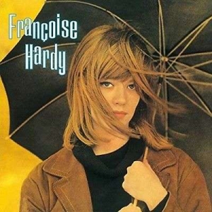 Francoise Hardy - Francoise Hardy in the group OUR PICKS / Bengans Staff Picks / French Favourites at Bengans Skivbutik AB (2725308)