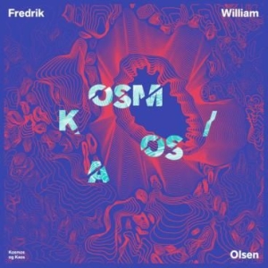 Olsen Fredrik William - Kosmos Og Kaos in the group CD / Rock at Bengans Skivbutik AB (2728636)