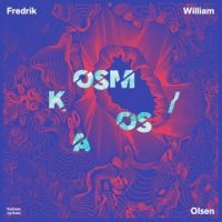 Olsen Fredrik William - Kosmos Og Kaos in the group CD / Pop-Rock at Bengans Skivbutik AB (2728636)
